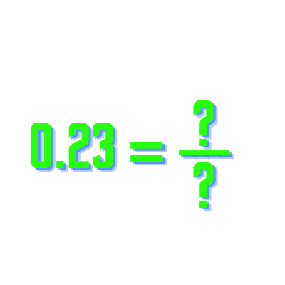 How to Convert 0.23 Into Fraction and Percentage
