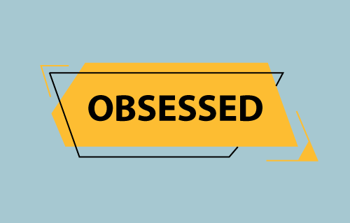 What Does Obsessed Mean Nanaxmex