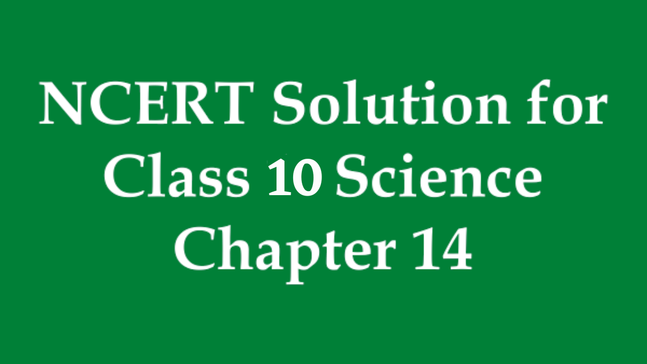 NCERT Solutions for Class 10 Science Chapter 14 Sources of Energy