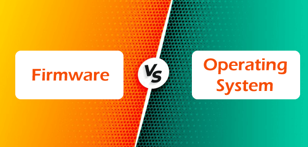 Firmware vs Operating System