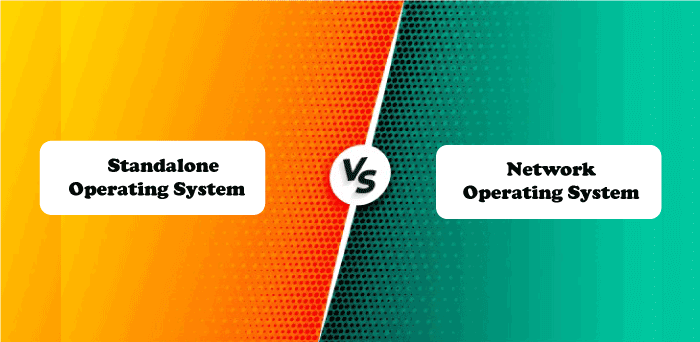 Standalone vs Network Operating System