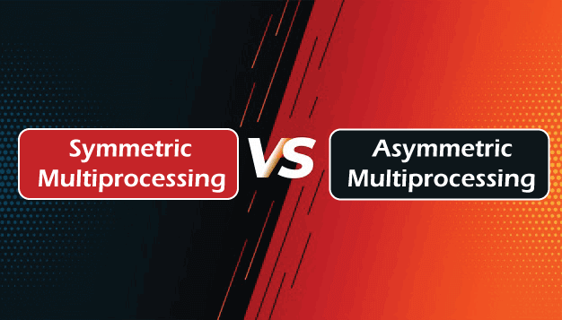 Difference between Symmetric and Asymmetric Multiprocessing in Operating System