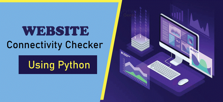 Building a Site Connectivity checker in Python