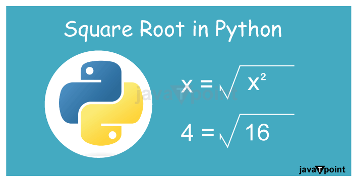 Todo el mundo lunes donante How to write square root in Python - Javatpoint