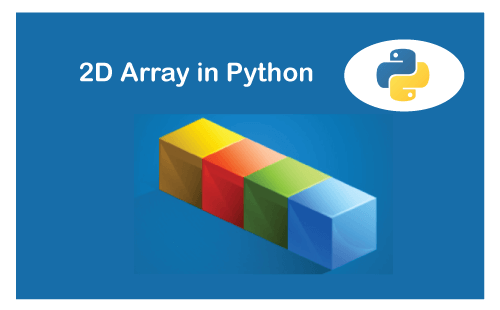 Python 2D array Javatpoint