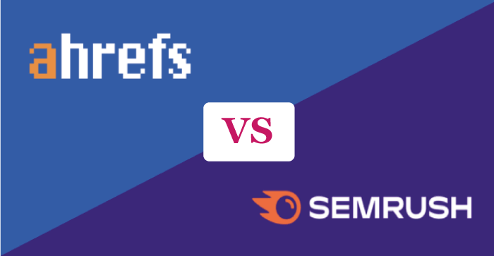 Ahrefs vs Semrush