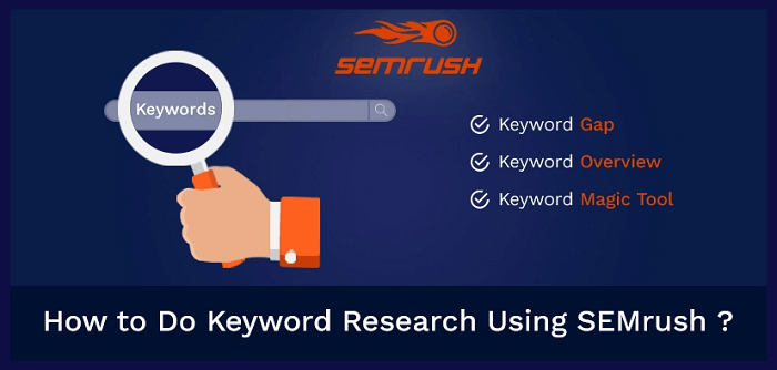 How to Use Semrush for Keyword Research