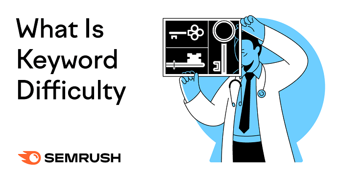 Semrush Keyword Difficulty