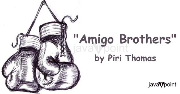 Amigo Brothers Lesson Summary Class 12 English