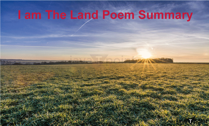 I am The Land Poem Summary