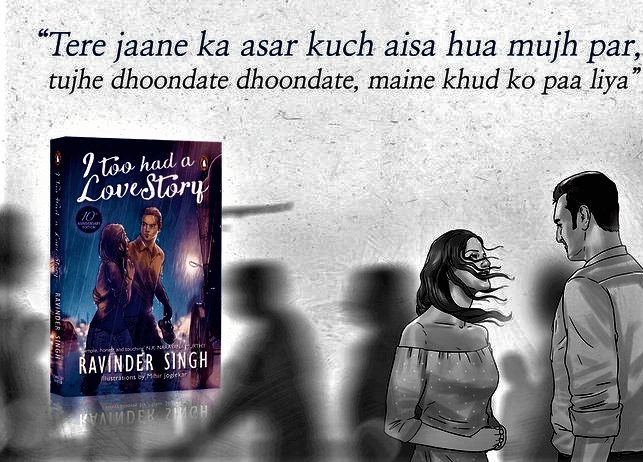 I Too Had A Love Story by Ravinder Singh Summary