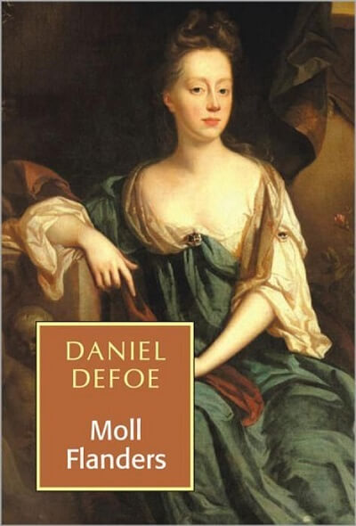 An Analysis of Characters in Daniel Defoes Novel Moll Flanders  Kibin