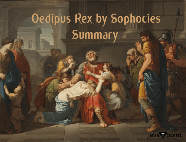 Oedipus Rex by Sophocles Summary
