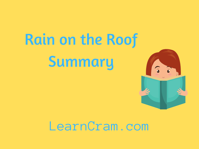 Rain On The Roof Summary Class 9 English