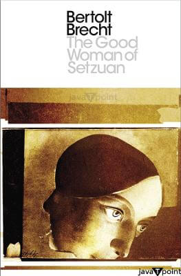 The Good Woman of Setzuan Summary