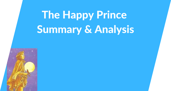 The Happy Prince Summary and Analysis
