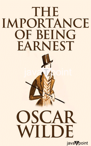The Importance of Being Earnest by Oscar Wilde Plot Summary