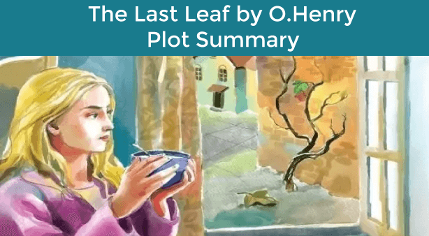 The last leaf by O.Henry Plot Summary