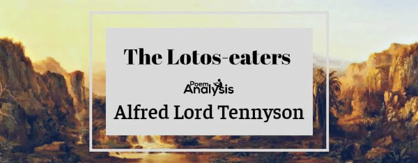 The Lotos Eaters by Alfred Lord Tennyson Summary