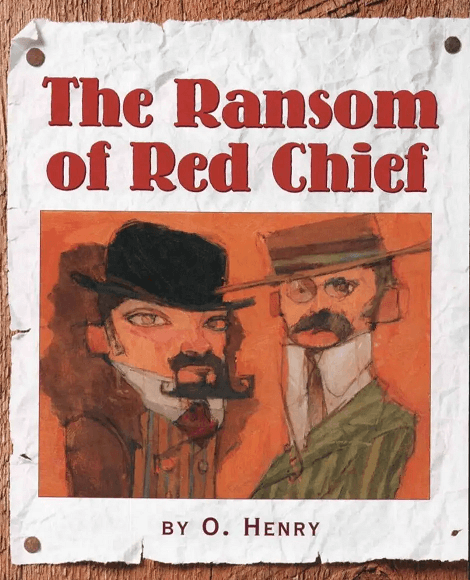 The Ransom of Red Chief Summary
