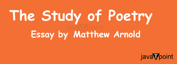 The Study of Poetry by Matthew Arnold