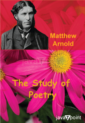 The Study of Poetry by Matthew Arnold