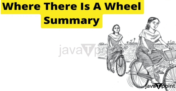 Where There is a Wheel Summary