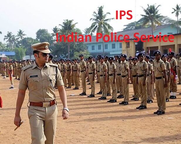 IPS - Indian Police Service
