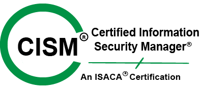 Certified Information Security Manager (CISM)