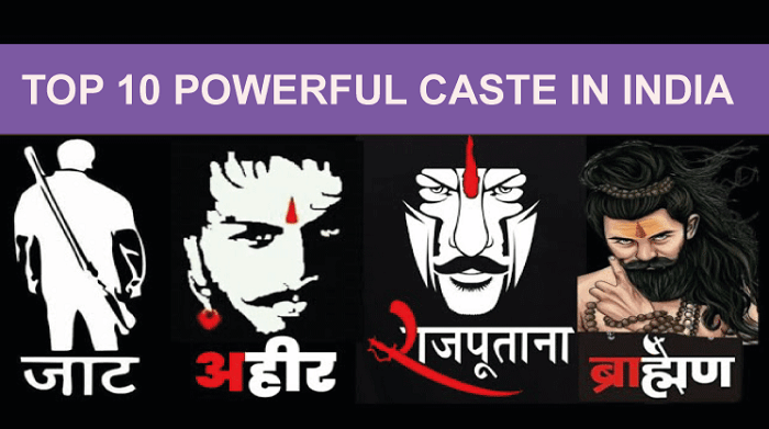 Top 10 Powerful Castes in India