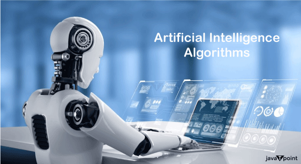 Types of AI Algorithms and How Do They Work?