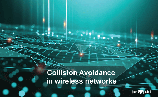 Collision Avoidance in Wireless Networks