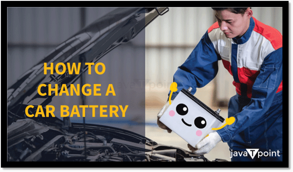 How to Change a Car Battery - Javatpoint