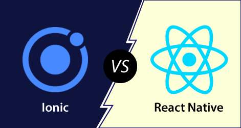 Ionic vs React Native