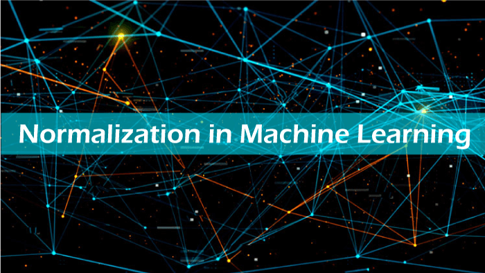 Normalization in Machine Learning